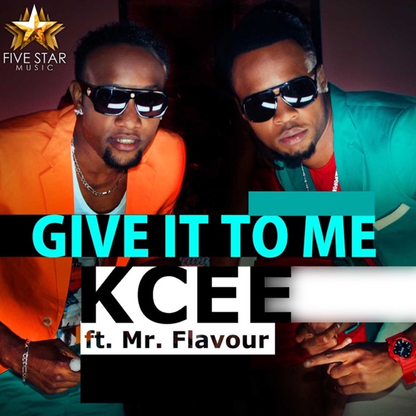 Give It to Me (feat. Flavour) - Single album cover