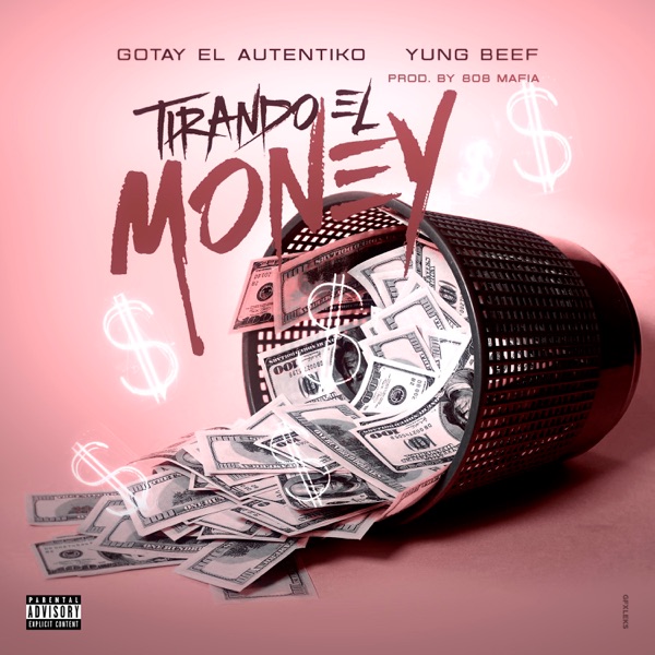 Tirando el Money (feat. Gotay "El Autentiko") - Single album cover