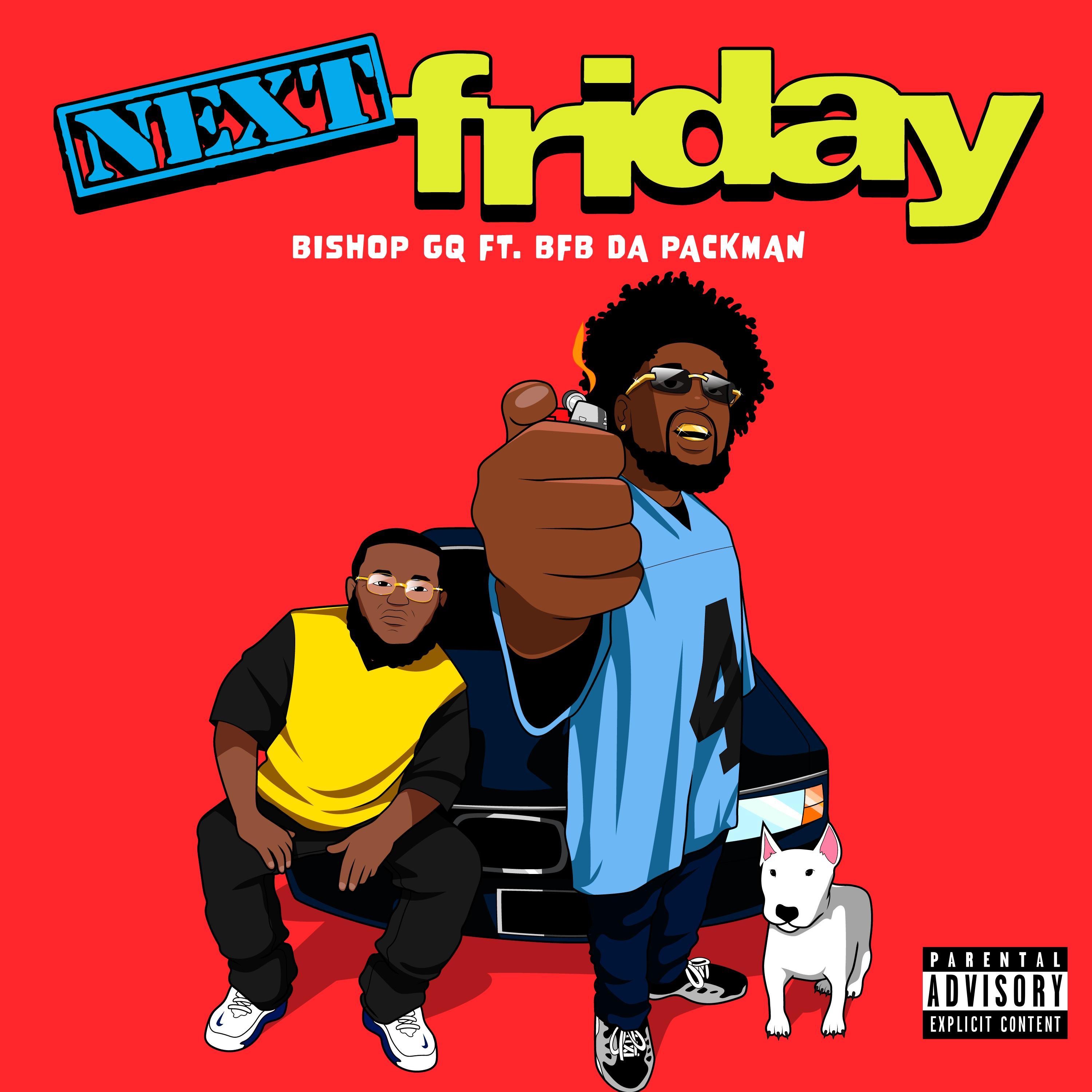 Next Friday (feat. Bfb Da Packman) - Single album cover