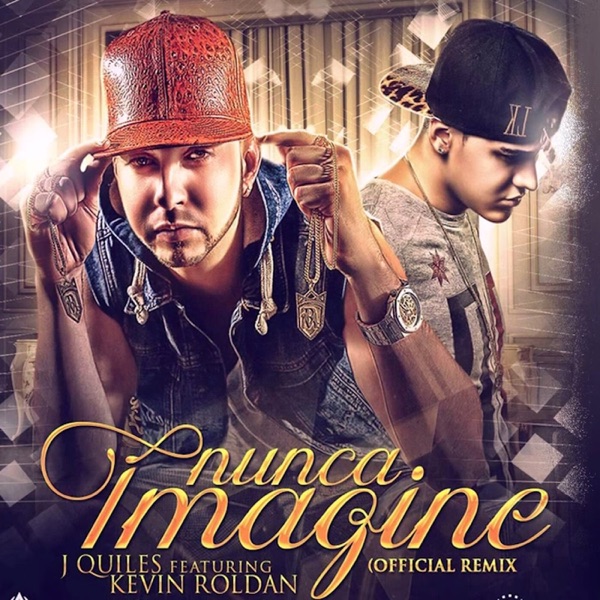 Nunca Imaginé (Remix) [feat. Kevin Roldan] - Single album cover