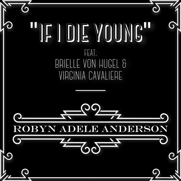 If I Die Young (feat. Brielle Von Hugel & Virginia Cavaliere) - Single album cover