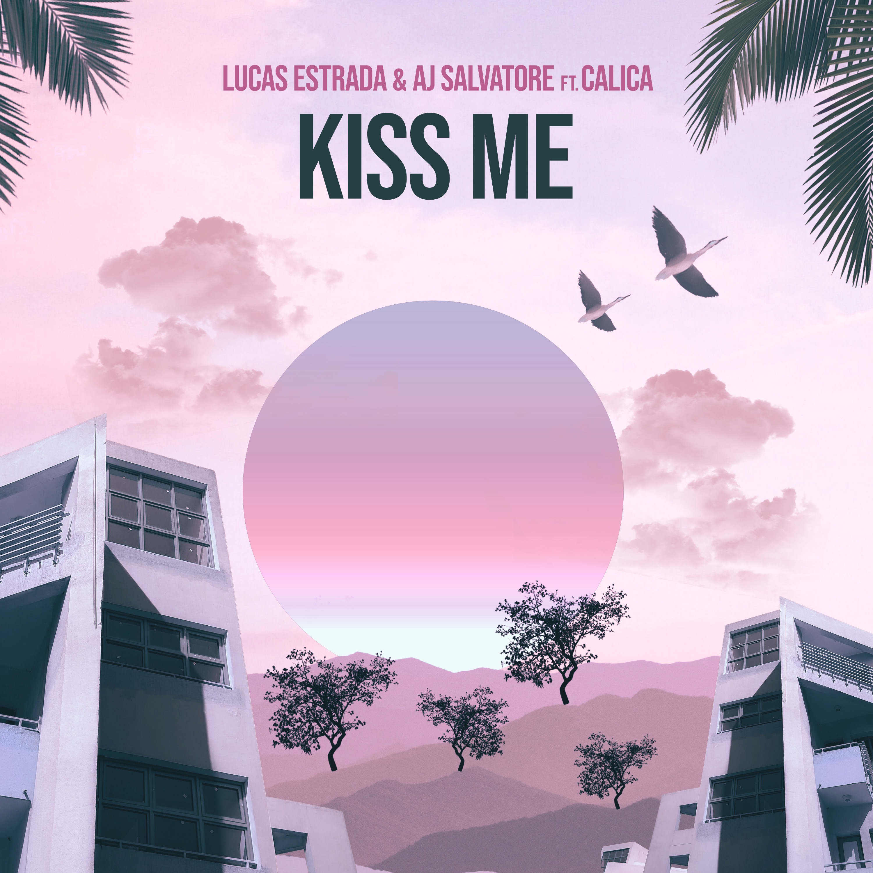 Kiss Me (feat. Calica) - Single album cover