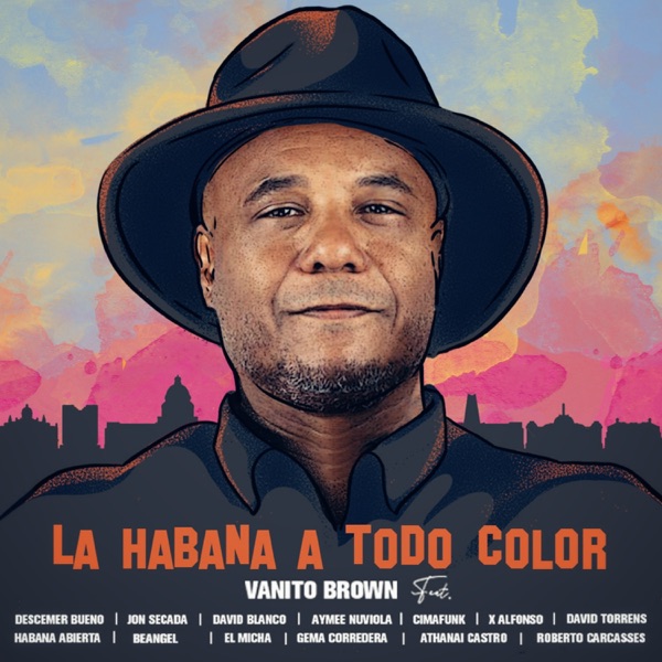 La Habana a Todo Color (feat. Habana Abierta & Roberto Carcasses & David Blanco & X Alfonso & Descem album cover