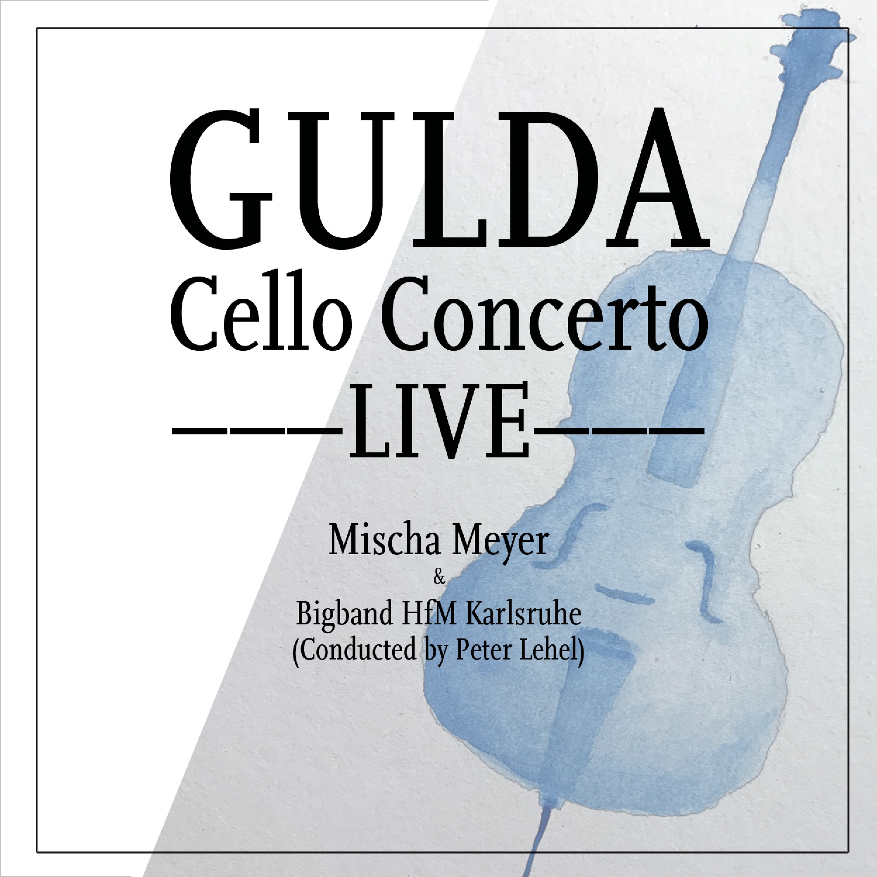Gulda - Cello Concerto Live - EP album cover