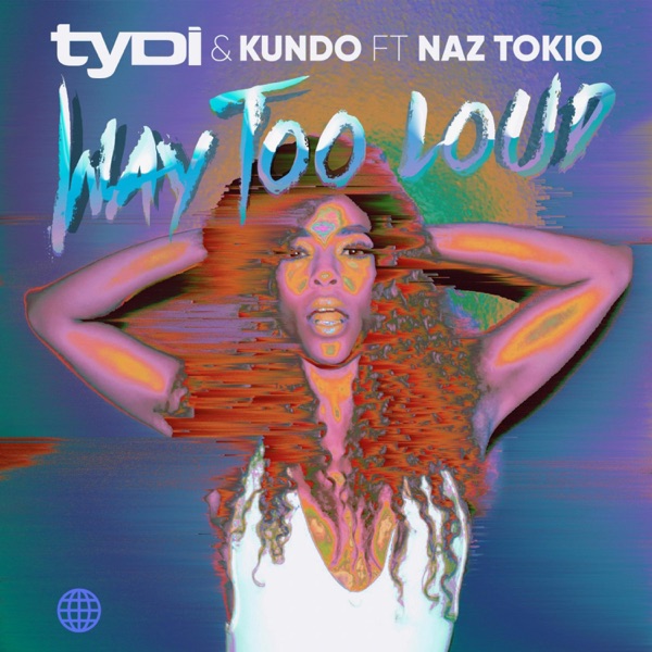 Way Too Loud - Single album cover