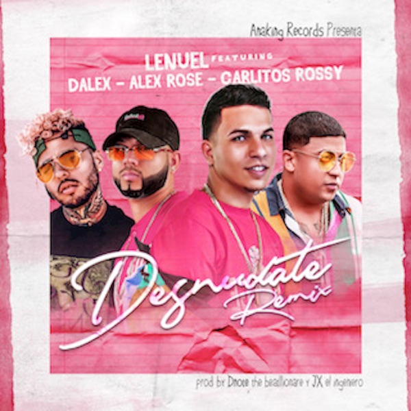Desnúdate (Remix) [feat. Dalex, Alex Rose & Carlitos Rossy] - Single album cover