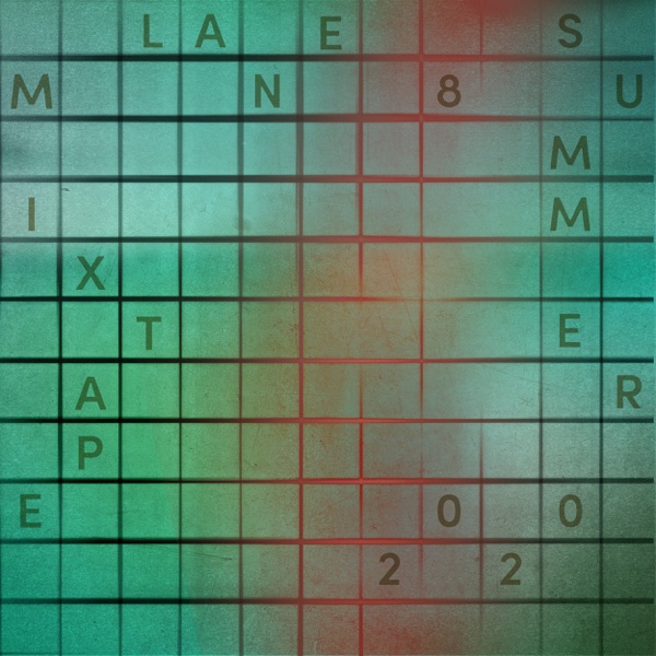 Lane 8 Summer 2020 Mixtape (DJ Mix) album cover