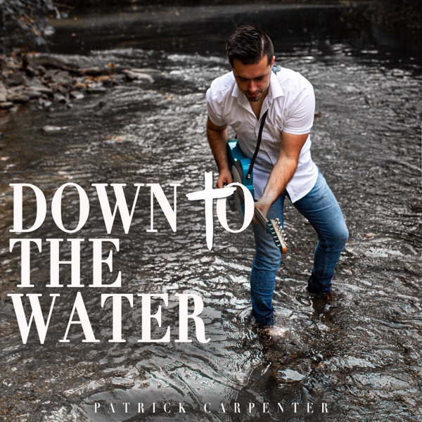 Down to the Water - Single album cover