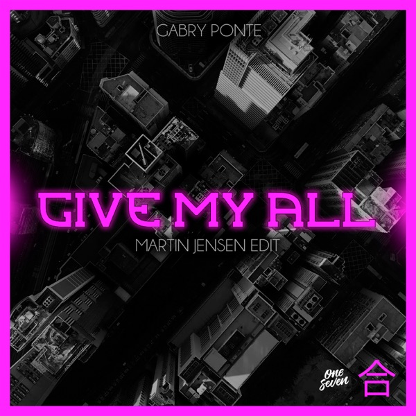 Give My All (Martin Jensen Edit) - Single album cover