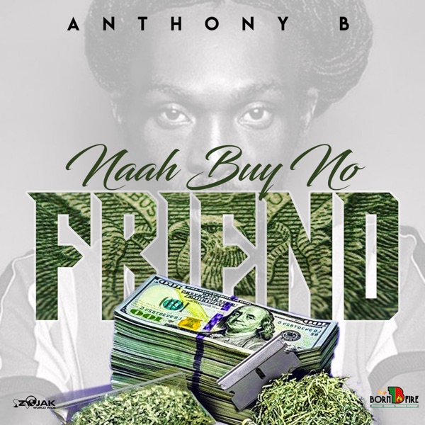 Naah Buy No Friend - Single album cover