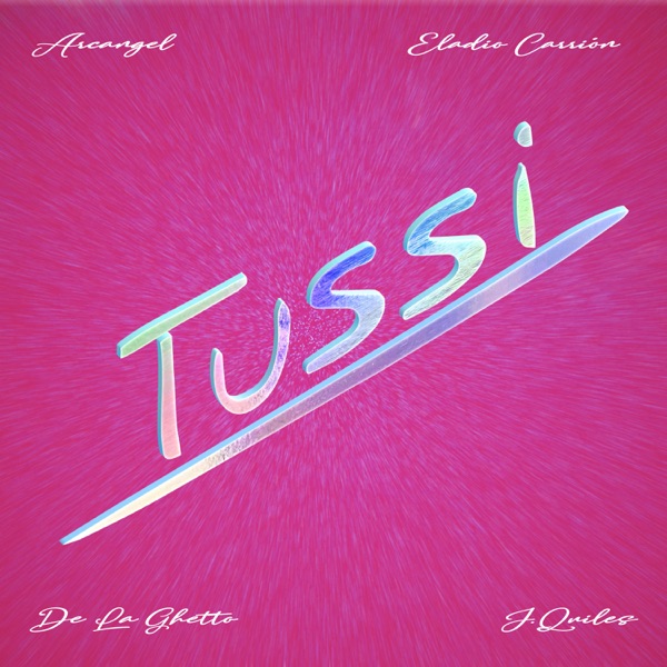 Tussi (feat. De La Ghetto) - Single album cover