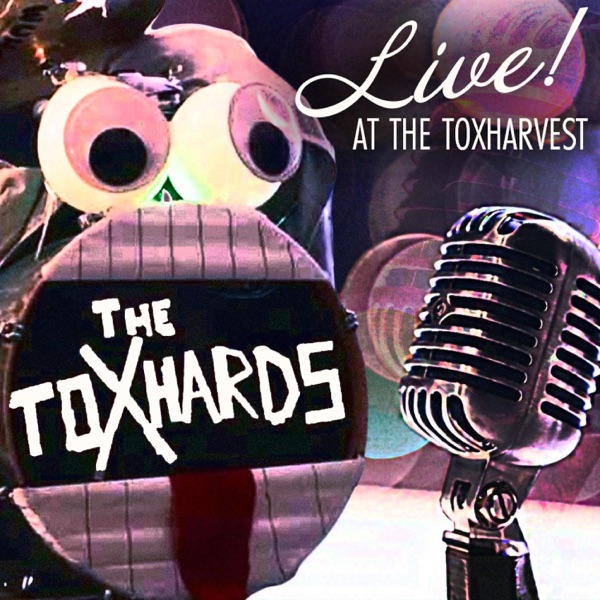 Live! at the ToxHarvest - EP album cover