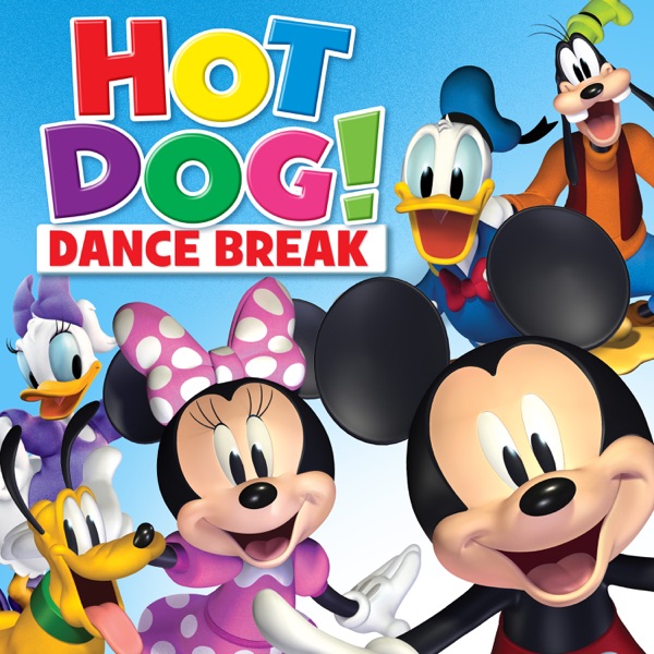 Hot Dog! Dance Break 2019 (From "Mickey Mouse Mixed-Up Adventures") - Single album cover