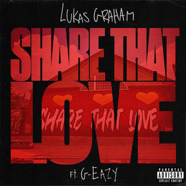 Share That Love (feat. G-Eazy) - Single album cover