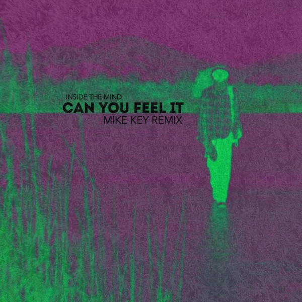 Can You Feel It (Mike Key Remix) - Single album cover