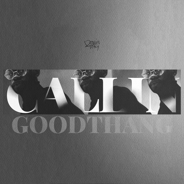 GOODTHANG (Callin') [feat. Sango & Esta] - Single album cover