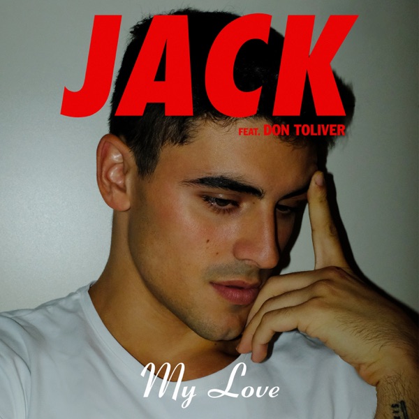 My Love (feat. Don Toliver) - Single album cover