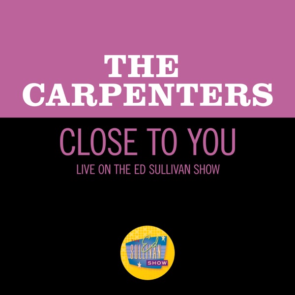 Close To You (Live On The Ed Sullivan Show, October 18, 1970) - Single album cover