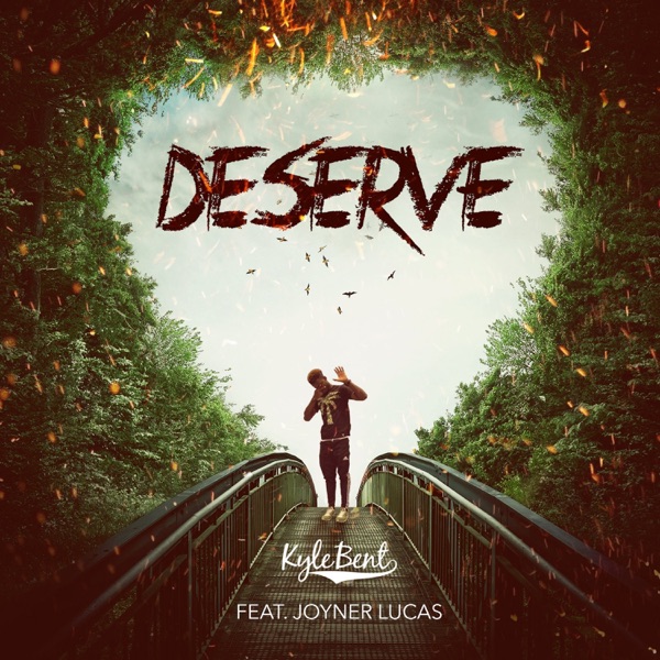 Deserve (feat. Joyner Lucas) - Single album cover