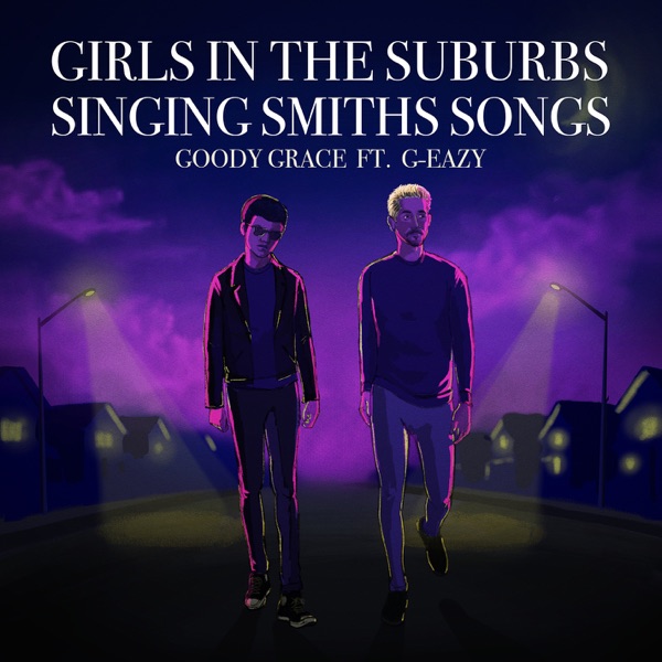Girls in the Suburbs Singing Smiths Songs (feat. G-Eazy) - Single album cover