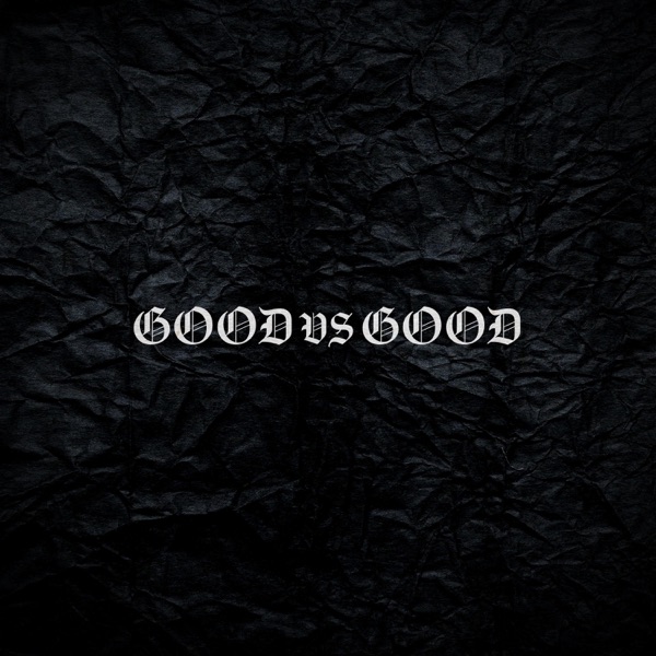 Good VS Good (feat. Scott Adams) - Single album cover