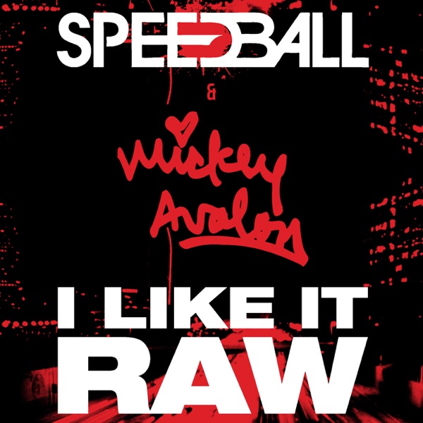 I Like It Raw - Single album cover