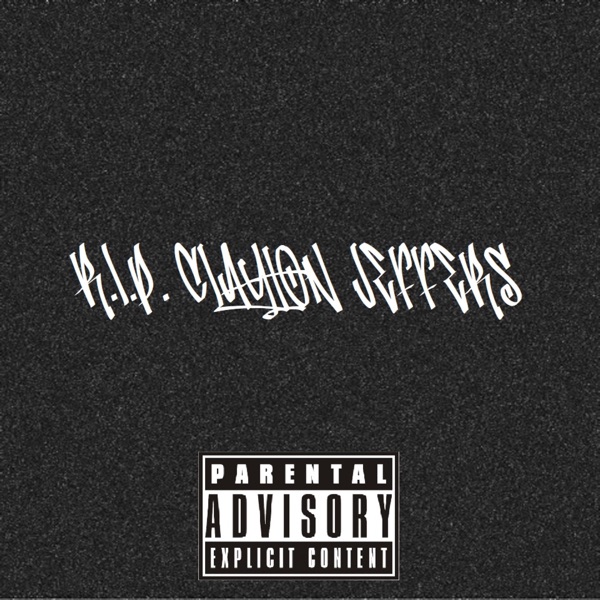 R. I. P. Clayton Jeffers - Single album cover