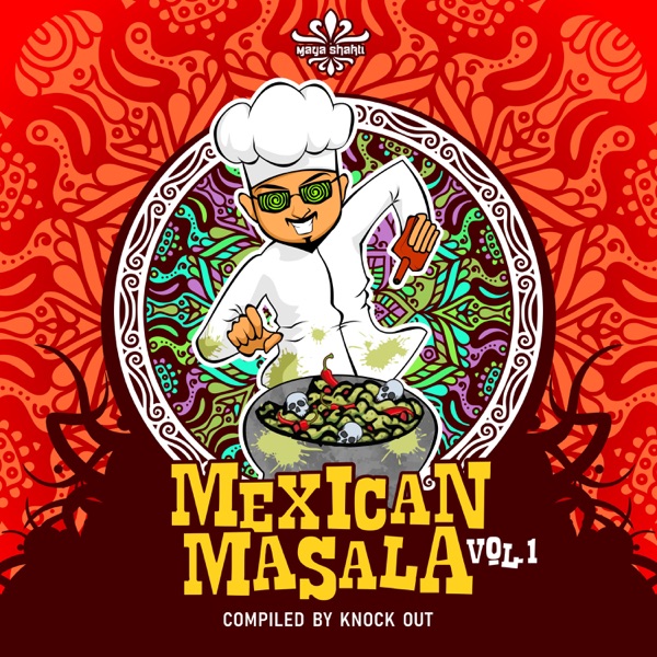 Mexican Masala Vol.1 Compiled by Knock Out (feat. Baim) - Single album cover