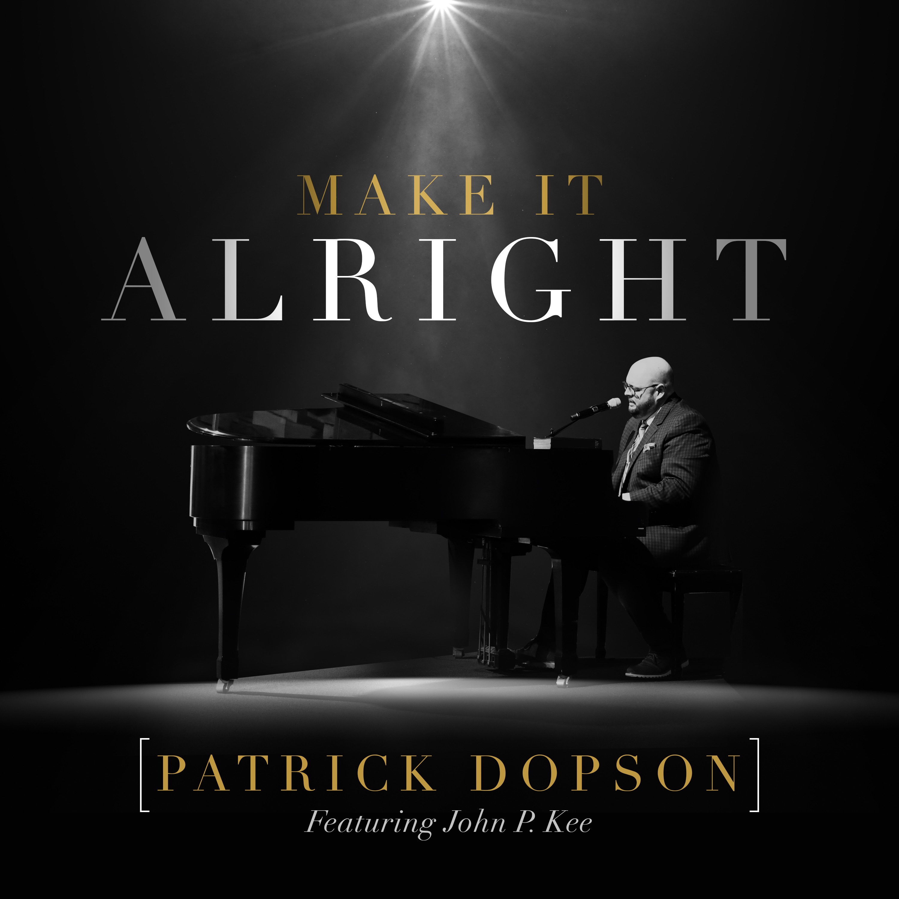 Make It Alright (feat. John P. Kee) - Single album cover