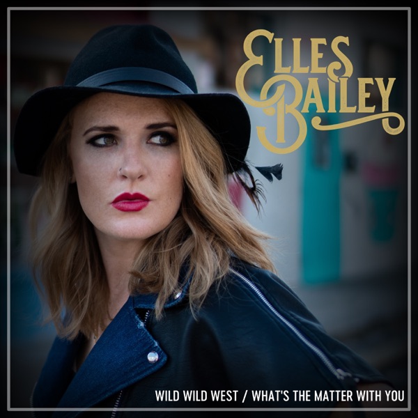 Wild Wild West / What's the Matter with You - Single album cover