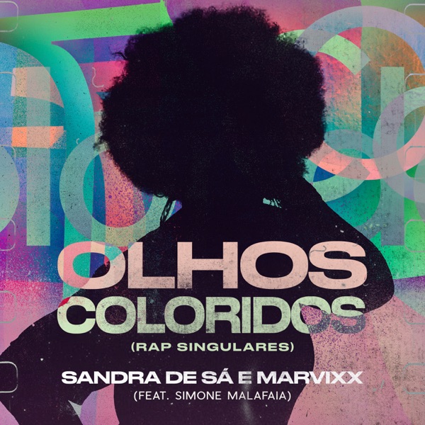 Olhos Coloridos (Rap Singulares) [feat. Simone Malafaia] - Single album cover