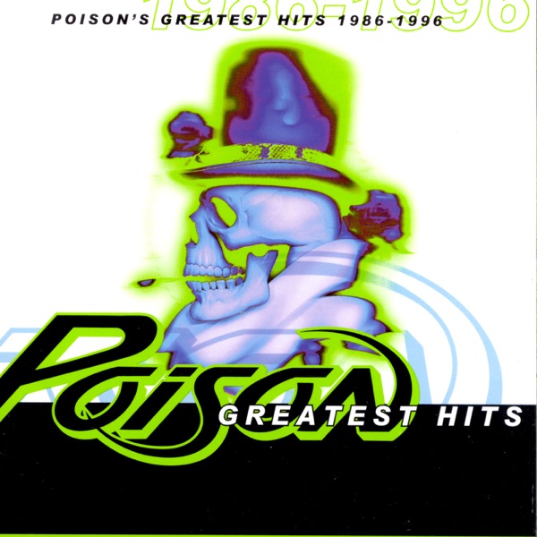 Poison's Greatest Hits 1986-1996 album cover