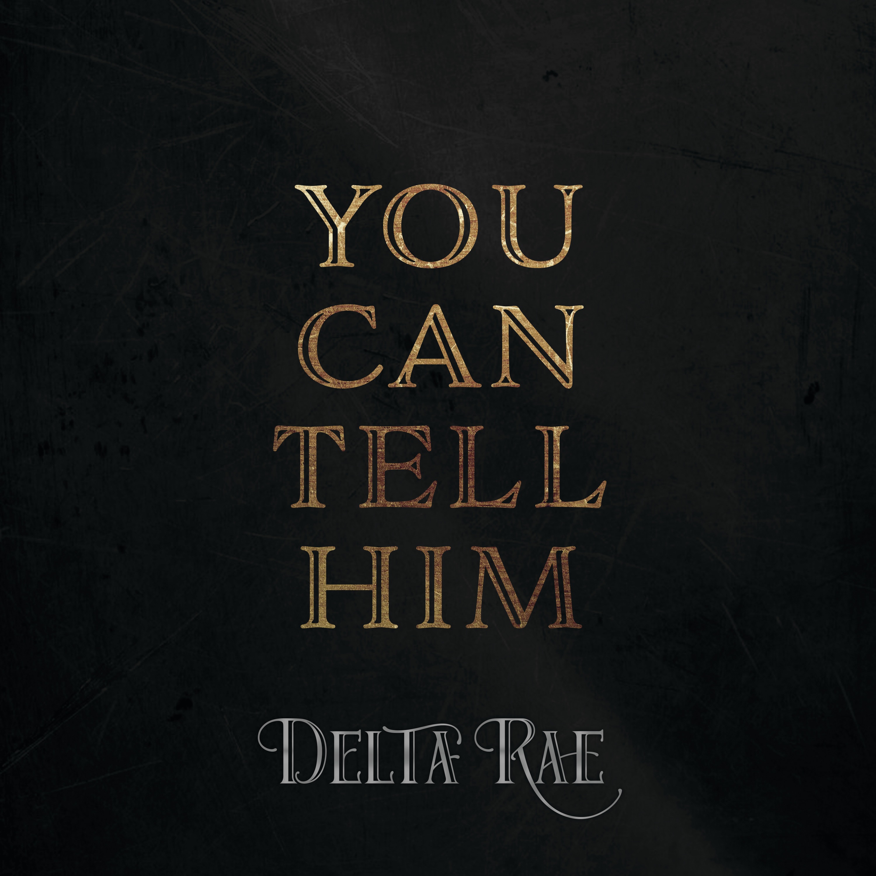 You Can Tell Him - Single album cover