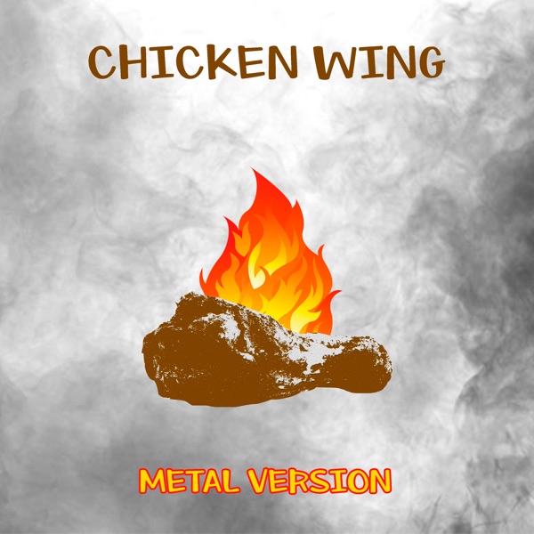 Chicken Wing (Metal Version) - Single album cover