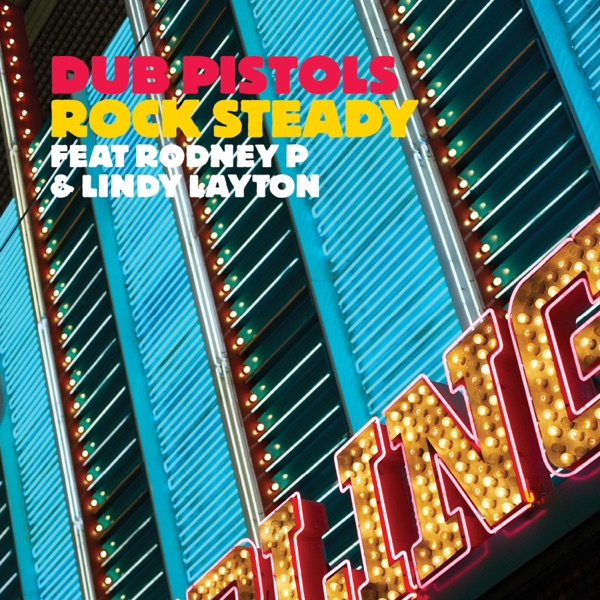 Rock Steady (feat. Rodney P & Lindy Layton) album cover