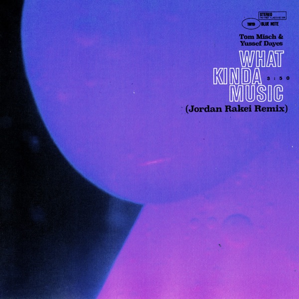 What Kinda Music (Jordan Rakei Remix) - Single album cover