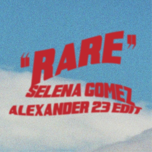 Rare (Alexander 23 Edit) - Single album cover