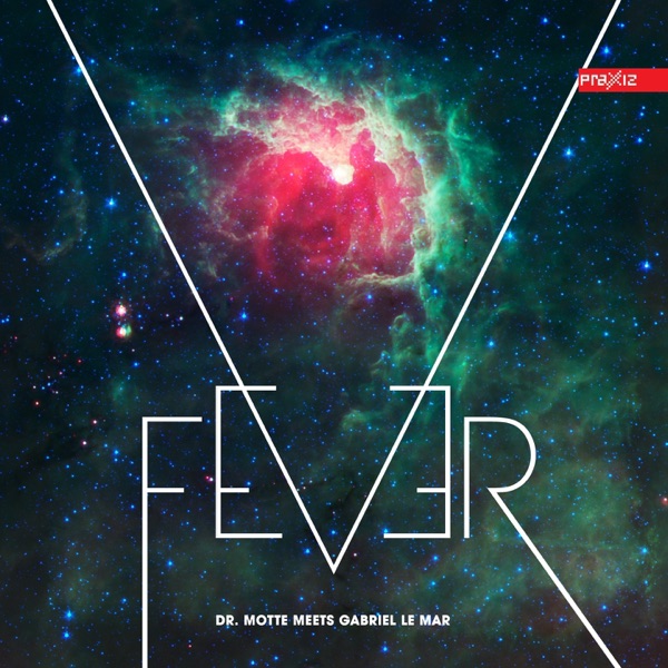 Fever (Dr. Motte Meets Gabriel Le Mar) album cover