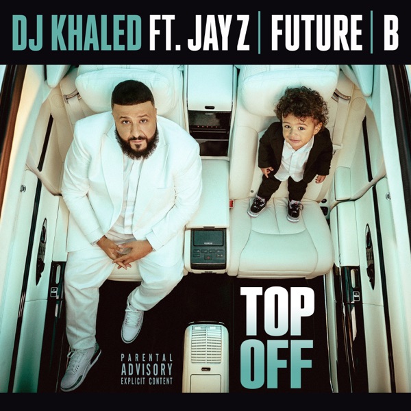 Top Off (feat. JAY Z, Future & Beyoncé) - Single album cover