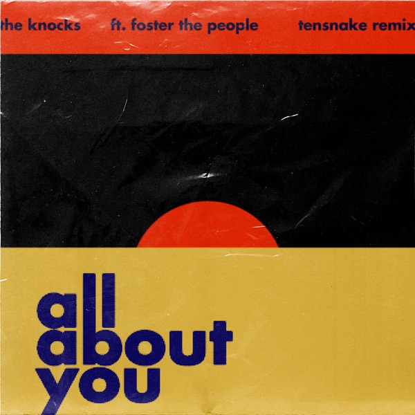 All About You (feat. Foster The People) [Tensnake Remix] - Single album cover