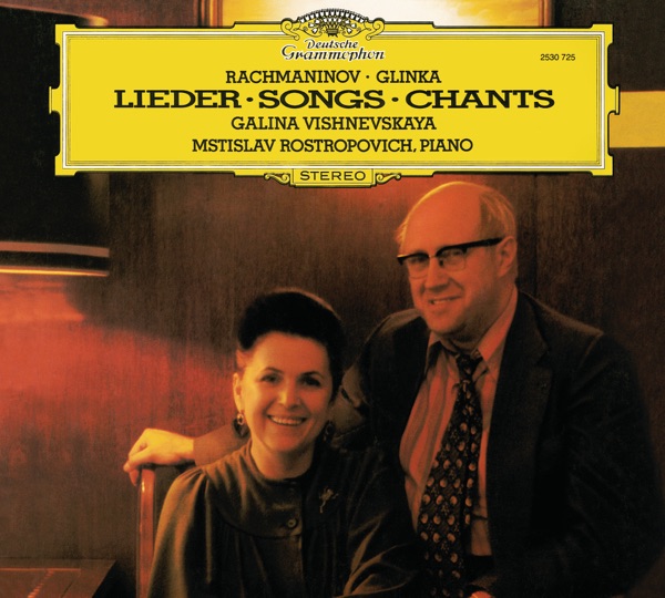 Galina Vishnevskaya & Mstislav Rostropovich - Rachmaninov/Glinka: Songs album cover