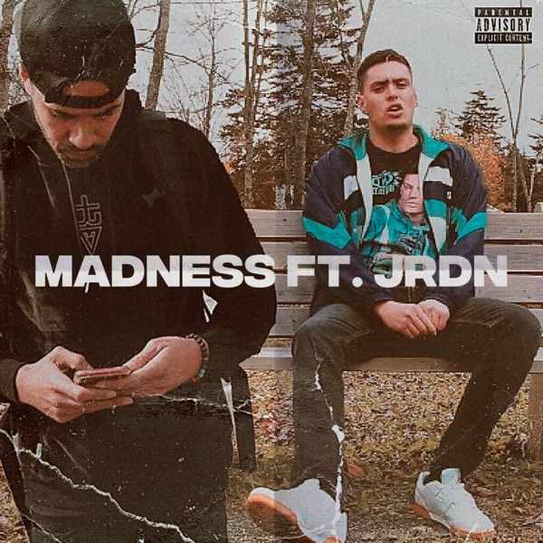 Madness (feat. JRDN) - Single album cover