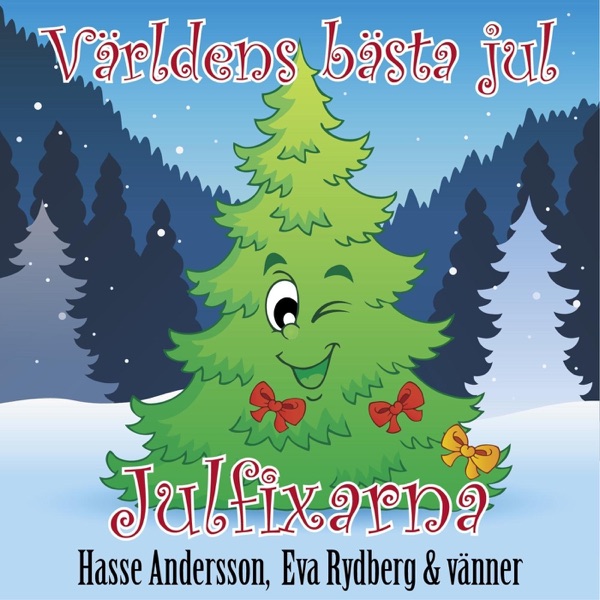 Världens bästa jul (feat. Birgitta Rydberg, Kalle Rydberg, Robert Rydberg, Hasse Andersson, Astrid R album cover