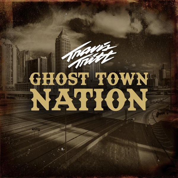 Ghost Town Nation - Single album cover