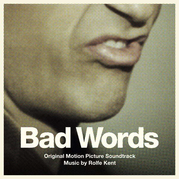 Bad Words (Original Motion Picture Soundtrack) album cover