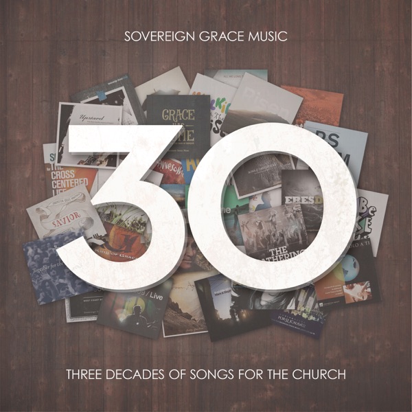 30: Three Decades of Songs for the Church album cover