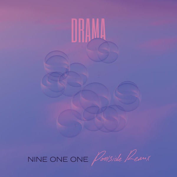 Nine One One (Poolside Remix) - Single album cover