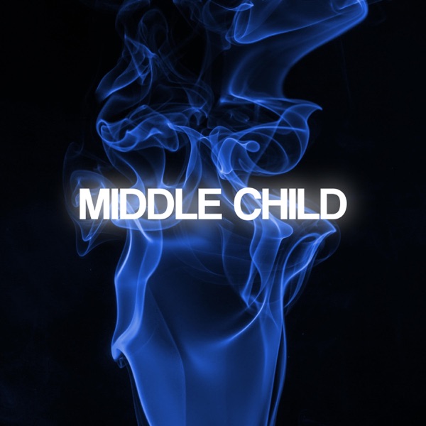 Middle Child - Single album cover