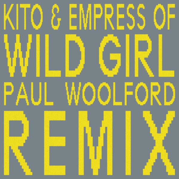 Wild Girl (Paul Woolford Remix) - Single album cover