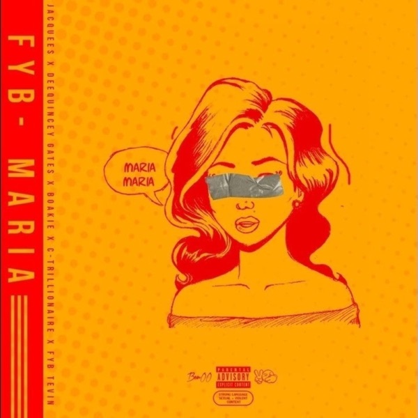 Maria - Single (feat. Jacquees, C-Trillionaire, Boakie, FYBTevin & Deequincy Gates) - Single album cover
